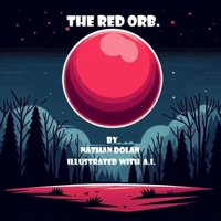 The Red Orb (Creepy Kids) B0F1KN7BV2 Book Cover