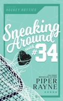 Sneaking Around with #34 B0C693Q9BY Book Cover