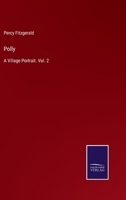 Polly: A Village Portrait. Vol. 2 3752564784 Book Cover