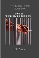 Olof: The Imprisoned 0615243339 Book Cover