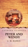 Peter and Wendy B0F2QT3V91 Book Cover
