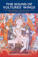 The Sound of Vultures' Wings: The Tibetan Buddhist Chod Ritual Practice of the Female Buddha Machik Labdron 1438464428 Book Cover