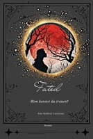 Fated: Wem kannst du trauen? (German Edition) B0DTJTZYJN Book Cover