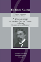 A Commentary on the Old English Version of Bede's Ecclesiastical History 0866985379 Book Cover