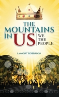 The Mountains in Us: We The People 1733694455 Book Cover