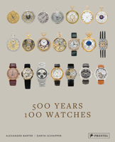 500 Years, 100 Watches 3791379755 Book Cover