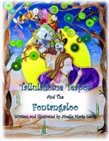 Tallulahblue Teapot And The Fontangaloo B08L5RPXDR Book Cover