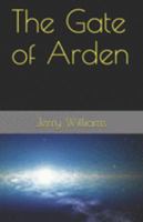 The Gate of Arden 1691845086 Book Cover