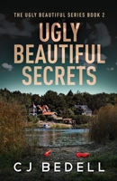 Ugly Beautiful Secrets (The Ugly Beautiful) 4824195357 Book Cover