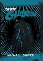 The Blue Guardian 1984562835 Book Cover