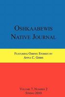 Oshkaabewis Native Journal (Vol. 7, No. 2) 1257108751 Book Cover