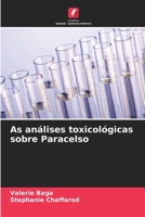 As análises toxicológicas sobre Paracelso (Portuguese Edition) 6630111974 Book Cover
