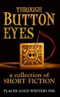 Through Button Eyes 0998370118 Book Cover