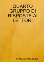 QUARTO GRUPPO DI RISPOSTE AI LETTORI 0244740232 Book Cover