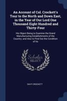 An Account Of Col. Crockett's Tour To The North And Down East 1275640087 Book Cover