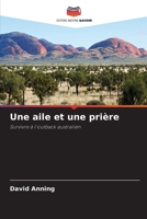 Une aile et une prière (French Edition) 6207380150 Book Cover