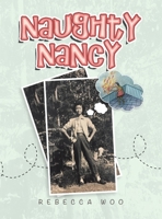 Naughty Nancy 1543783317 Book Cover
