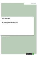 Writing a Love Letter 3656421021 Book Cover