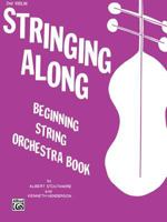 Stringing Along, Level 1: 2nd Violin 0769231241 Book Cover