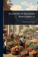 Egloghe Di Massimo Bontempelli (Italian Edition) 1024517349 Book Cover