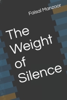 The Weight of Silence B0F79PSCSX Book Cover