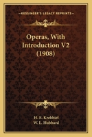 Operas; v. 2 1013811747 Book Cover