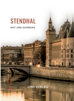 Stendhal: Rot und Schwarz. Vollständige Neuausgabe (German Edition) 3965429213 Book Cover