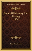 Poems Of Memory And Feeling 1104243016 Book Cover