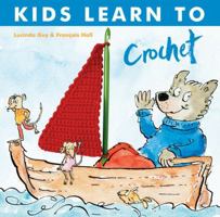 Kids Learn to Crochet 157076395X Book Cover