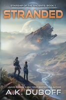 Stranded (Starship of the Ancients) 1965614000 Book Cover