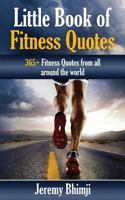 Little Book of Fitness Quotes 1536932655 Book Cover