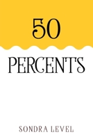 50 Percents 1837611912 Book Cover