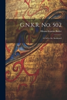 G.N.K.R. No. 502: A Call to the Awakened 1021959804 Book Cover