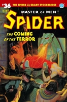 The Spider #36: The Coming of the Terror 1618275046 Book Cover