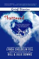 Grief Diaries: Shattered 1944328378 Book Cover