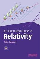 An Illustrated Guide to Relativity 0521141001 Book Cover