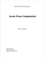 Greek Prose Composition (Bryn Mawr Greek Commentaries) 193101910X Book Cover
