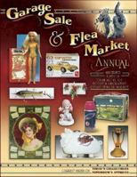 Garage Sale and Flea Market Annual: Cashing in on Today's Lucrative Collectibles Market (Garage Sale and Flea Market Annual, 8th ed) 1574326171 Book Cover