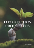 O Poder dos Propósitos (Portuguese Edition) B0GF1J5L3C Book Cover