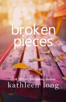 Broken Pieces 1503937178 Book Cover
