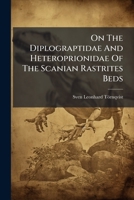 On the Diplograptidae and Heteroprionidae of the Scanian Rastrites Beds 127381813X Book Cover
