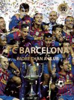 FC Barcelona: More than a Club 0789211580 Book Cover