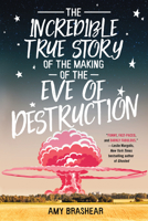 The Incredible True Story of the Making of the Eve of Destruction 164129048X Book Cover