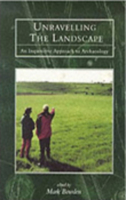 Unravelling the Landscape: An Inquisitive Approach to Archaeology 075241447X Book Cover
