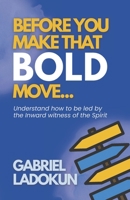 Before You Make That Bold Move B0FNL2C37K Book Cover