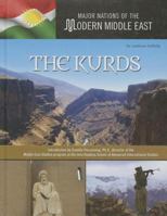 The Kurds (The Growth and Influence of Islam in the Nations of Asia and Central Asia) 1590848373 Book Cover