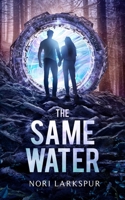The Same Water B0F8W79V4L Book Cover