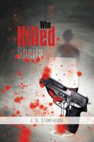 Who Killed Sheila 1466972068 Book Cover