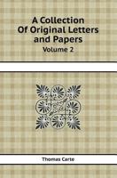 A Collection of Original Letters and Papers Volume 2 5518416687 Book Cover