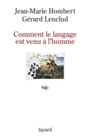 Comment Le Langage Est Venu À l'Homme 2213632782 Book Cover